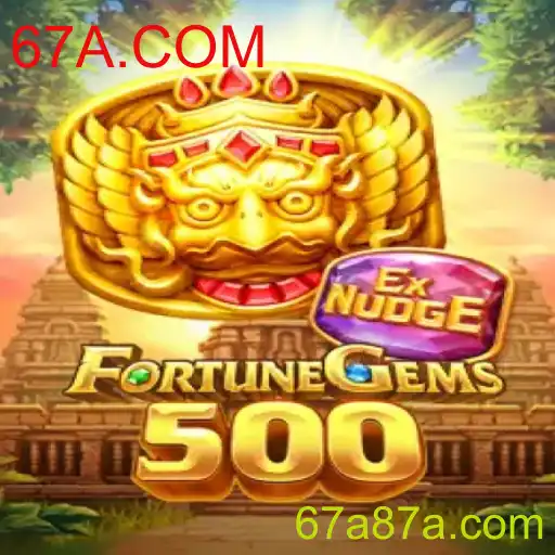 FortuneGems500: Descubra Como Jogar e Se Divertir com 67A.COM